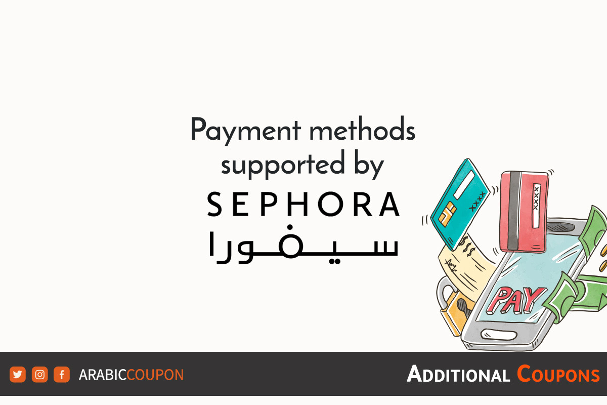 Discover the payment methods available from SEPHORA with additional discount code