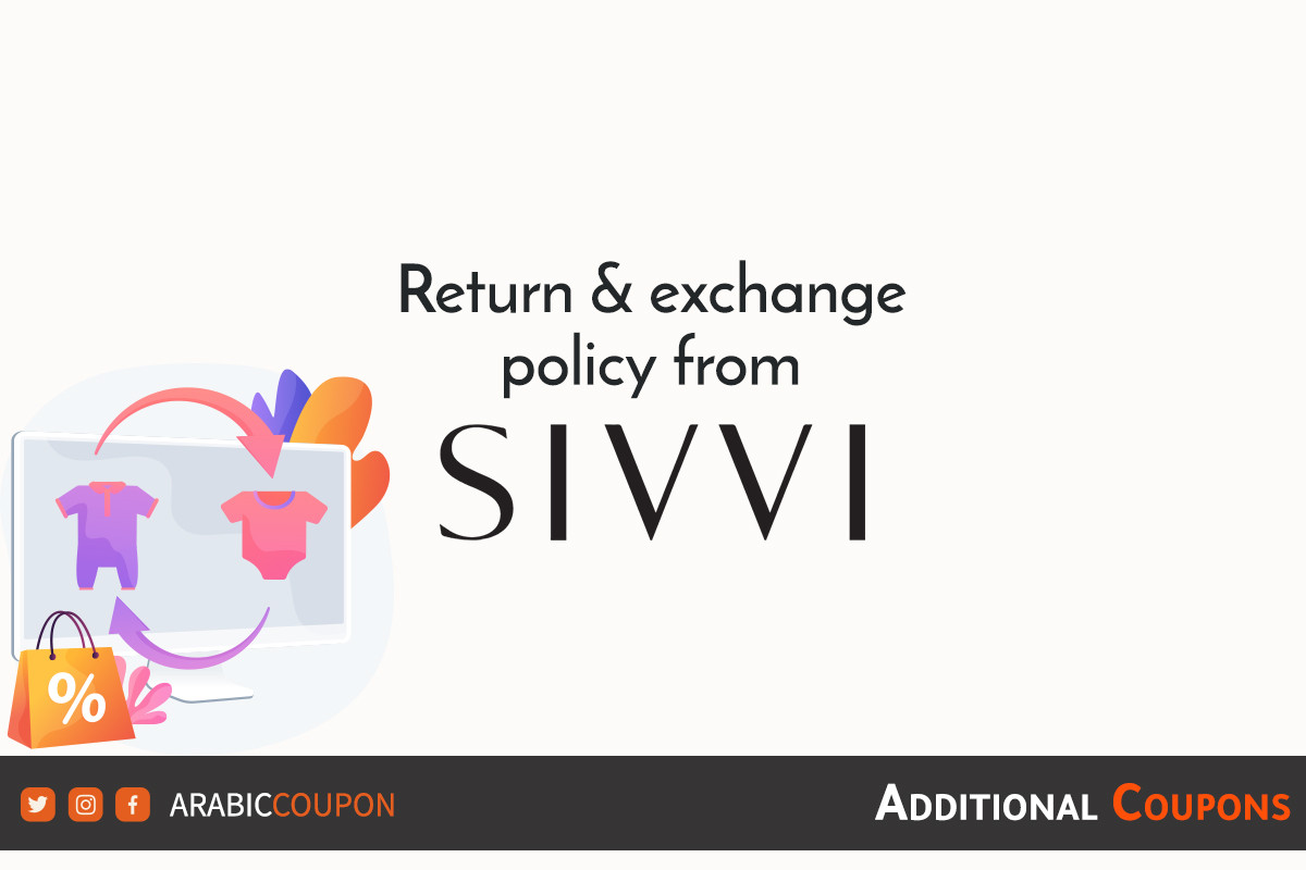 Return and exchange policy from Sivvi in addition to methods of canceling orders and refunding money with extra coupons