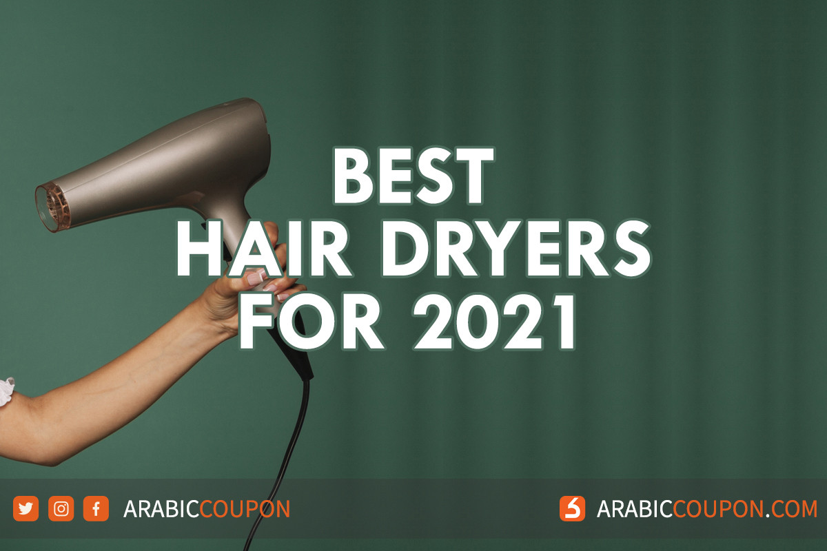 5 Best hair dryers in GCC for 2021 - latest tech news and reviews