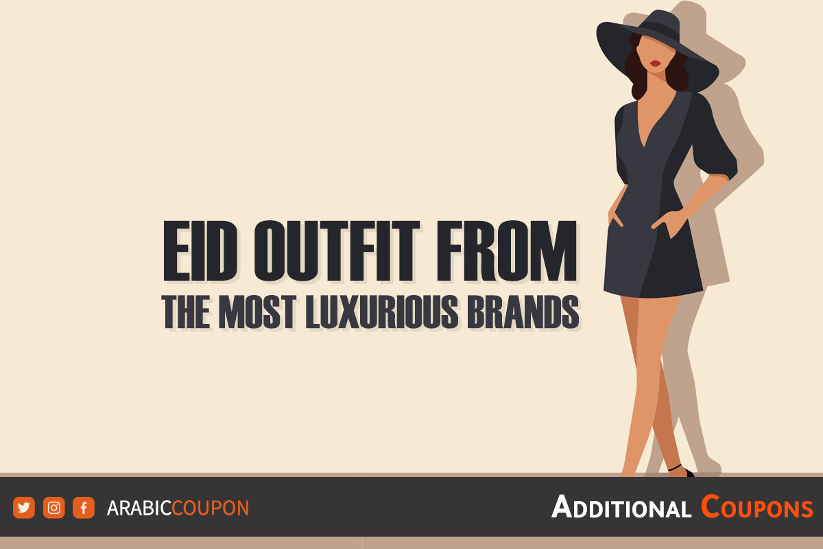 Eid Outfit from the most luxurious brands with Coupons