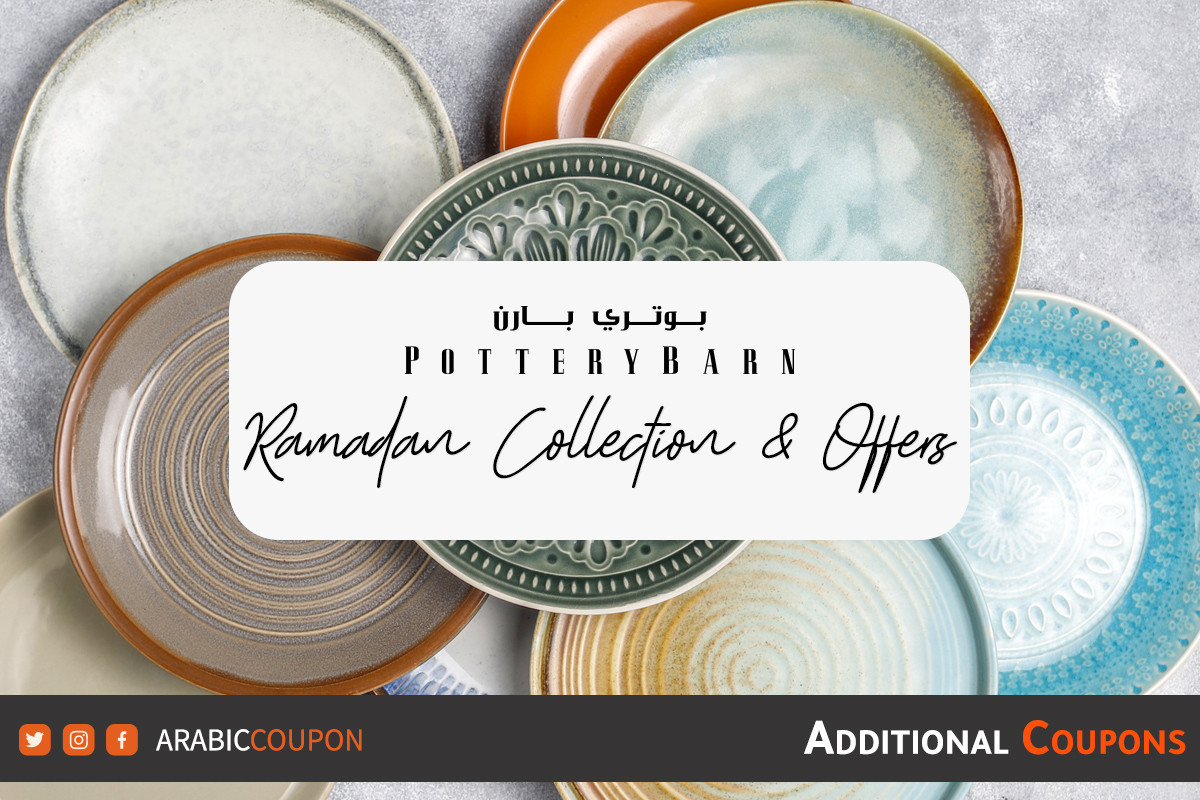Pottery Barn Ramadan collection & Sale with Pottery Barn promo code
