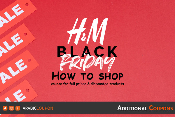 How to shop from H&M with max saving in Black Friday - H&M Discount code