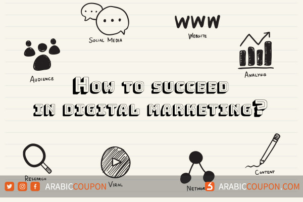 How to succeed in digital marketing?