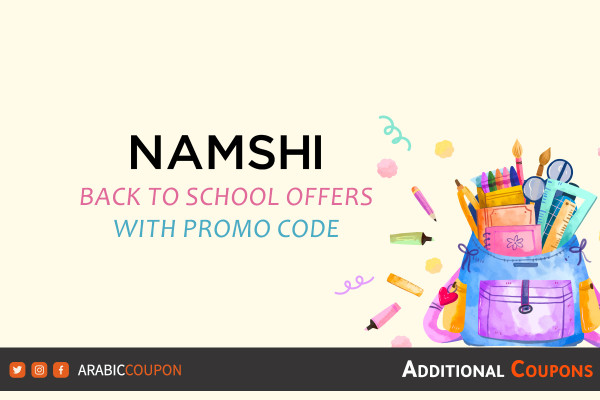 Namshi Back to school offers reach 85% with Namshi Coupon