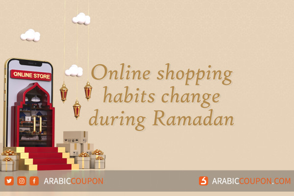 Online shopping habits change during Ramadan - Ecommerce NEWS