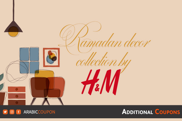 Ramadan decor collection by H&M with H&M promo code
