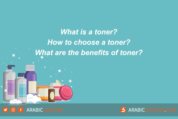 What is a toner? What are toner benefits for skin? How to choose a toner?